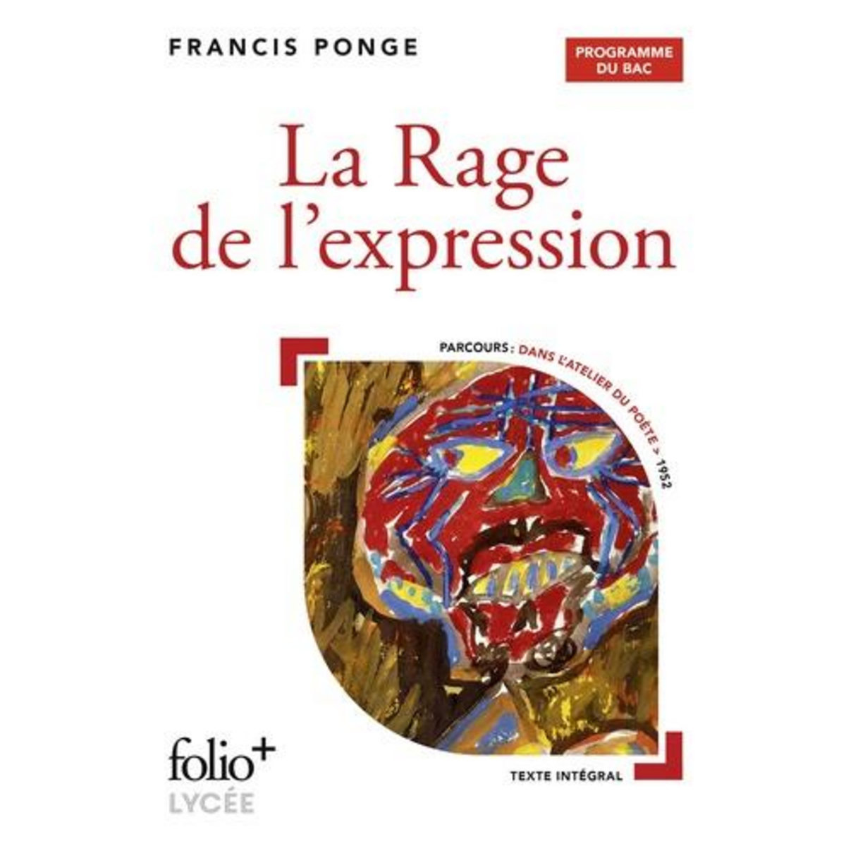 LA RAGE DE L'EXPRESSION, Ponge Francis
