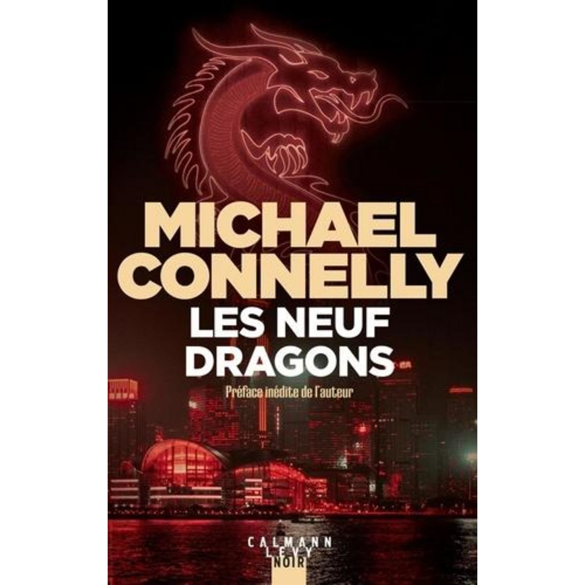 L'INTEGRALE MC : LES NEUF DRAGONS, Connelly Michael