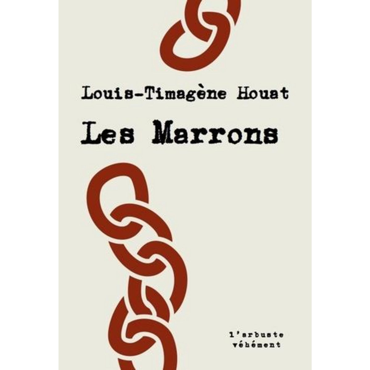 LES MARRONS, Houat Louis-Timagène