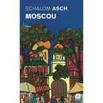 MOSCOU, Asch Schalom