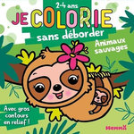 JE COLORIE SANS DEBORDER  ANIMAUX SAUVAGES (PARESSEUX). AVEC GROS CONTOURS EN RELIEF !, Piette Nadine