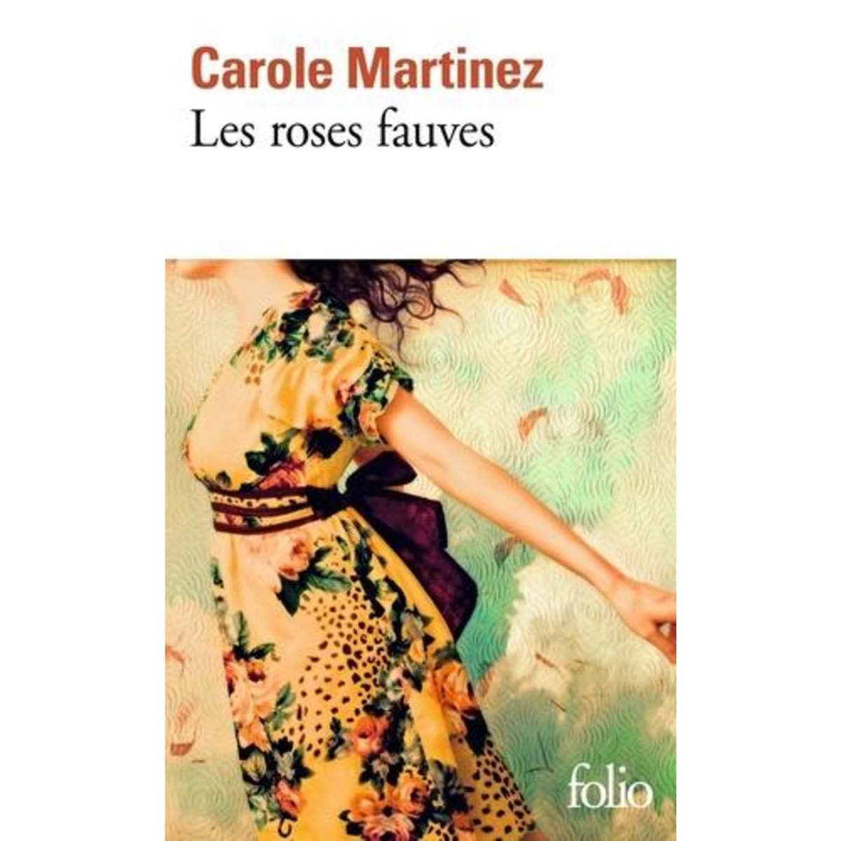 LES ROSES FAUVES, Martinez Carole