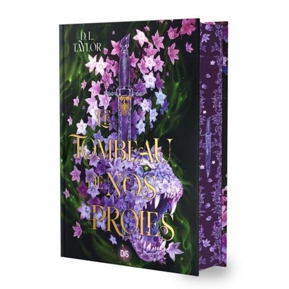 LE TOMBEAU DE NOS PROIES. EDITION COLLECTOR, Taylor D. L.