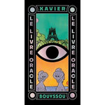 LE LIVRE ORACLE, Bouyssou Xavier