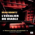 L'ESCALIER DU DIABLE, Koontz Dean