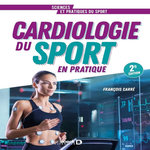 CARDIOLOGIE DU SPORT EN PRATIQUE, Carré François
