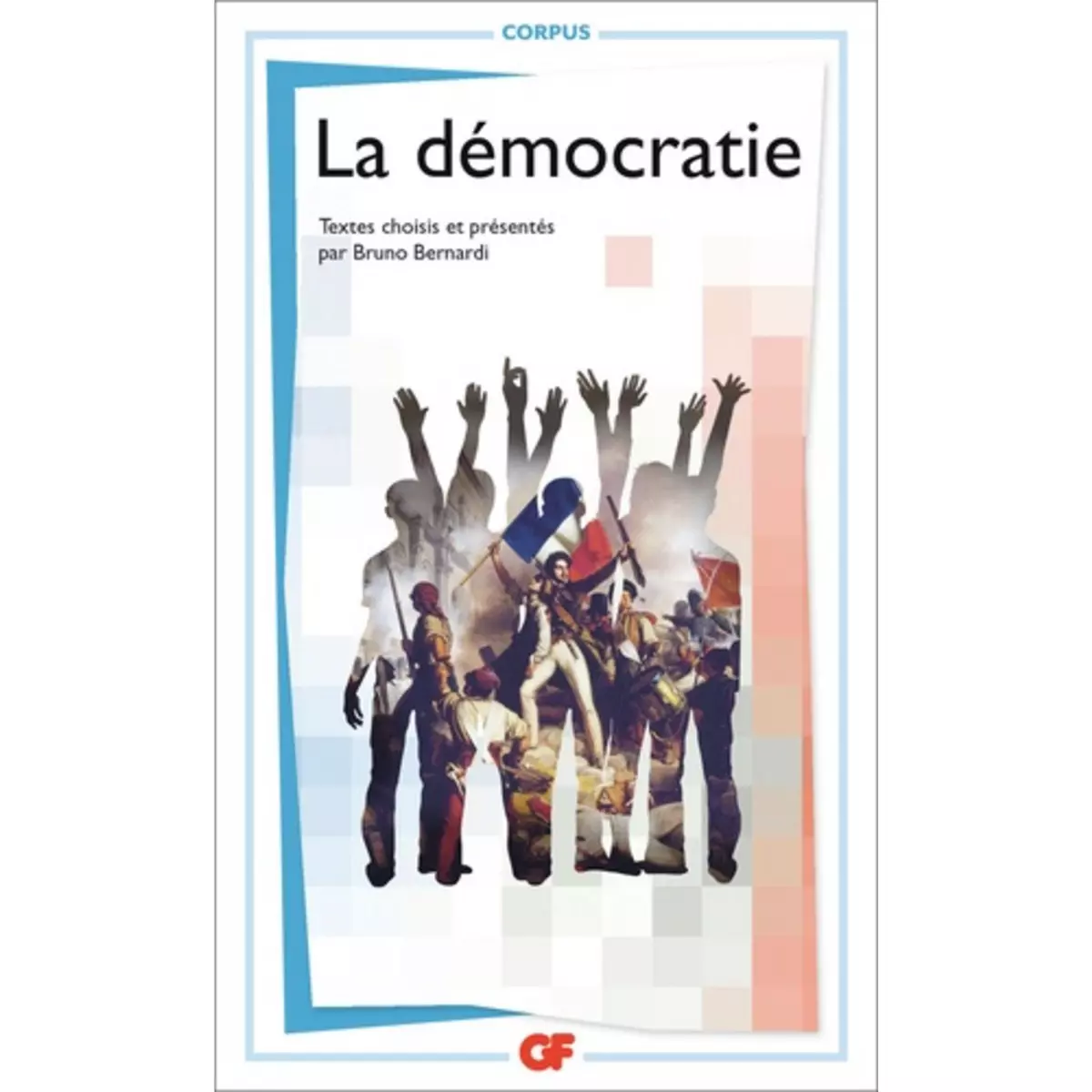  LA DEMOCRATIE. PREPAS SCIENTIFIQUES, EDITION 2020, Bernardi Bruno