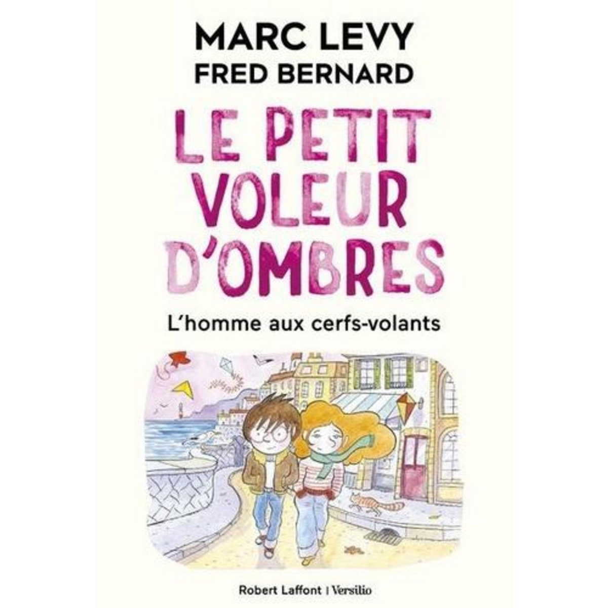 LE PETIT VOLEUR D'OMBRES TOME 7 : L'HOMME AUX CERFS-VOLANTS, Levy Marc