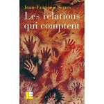 LES RELATIONS QUI COMPTENT, Serres Jean-François