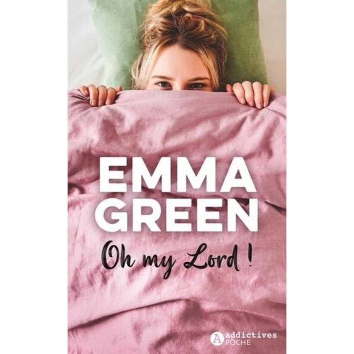 OH MY LORD !, Green Emma