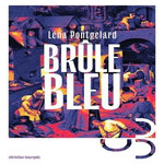 BRULE-BLEU, Pontgelard Léna