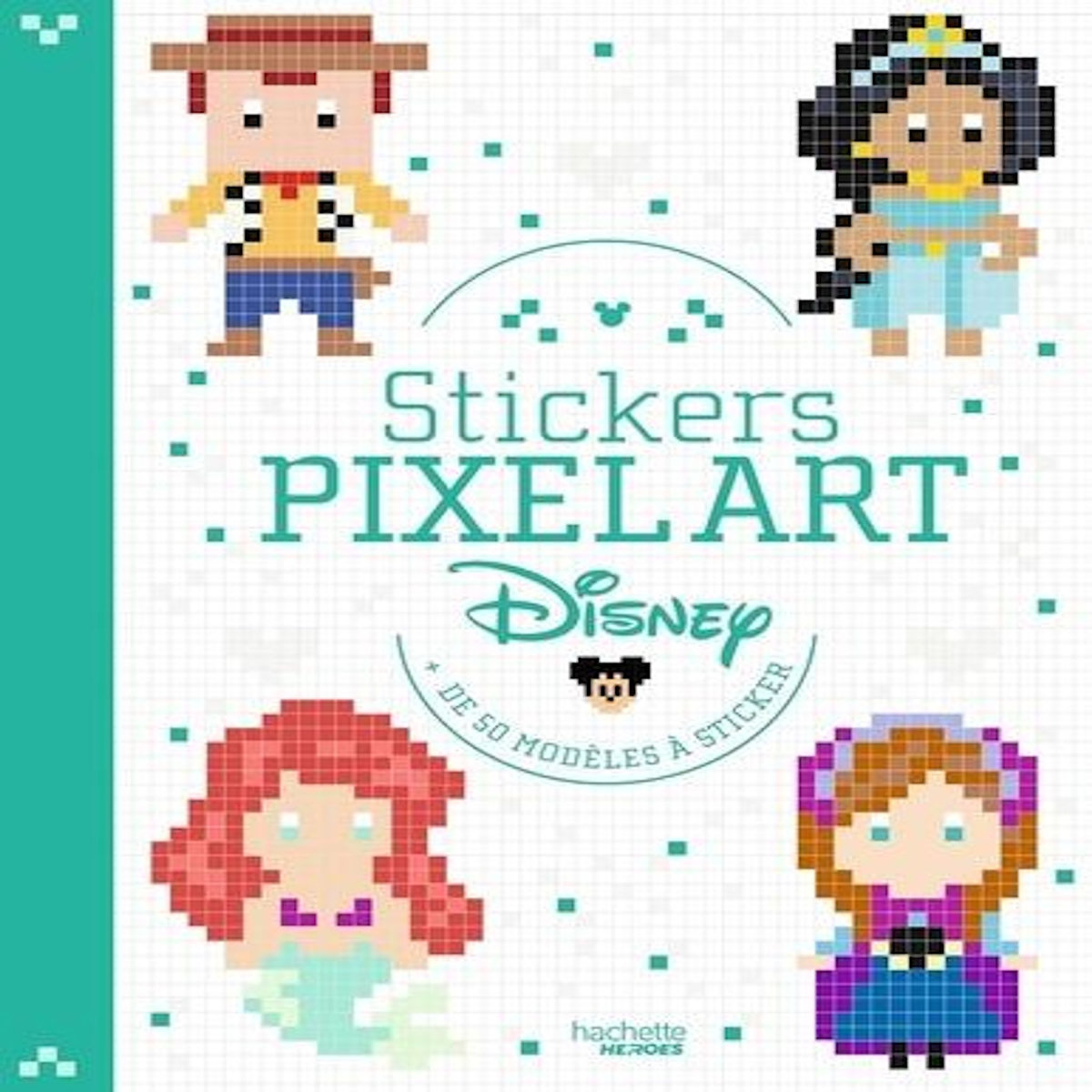 STICKERS PIXEL ART DISNEY. PLUS DE 50 MODELES A STICKER, Disney