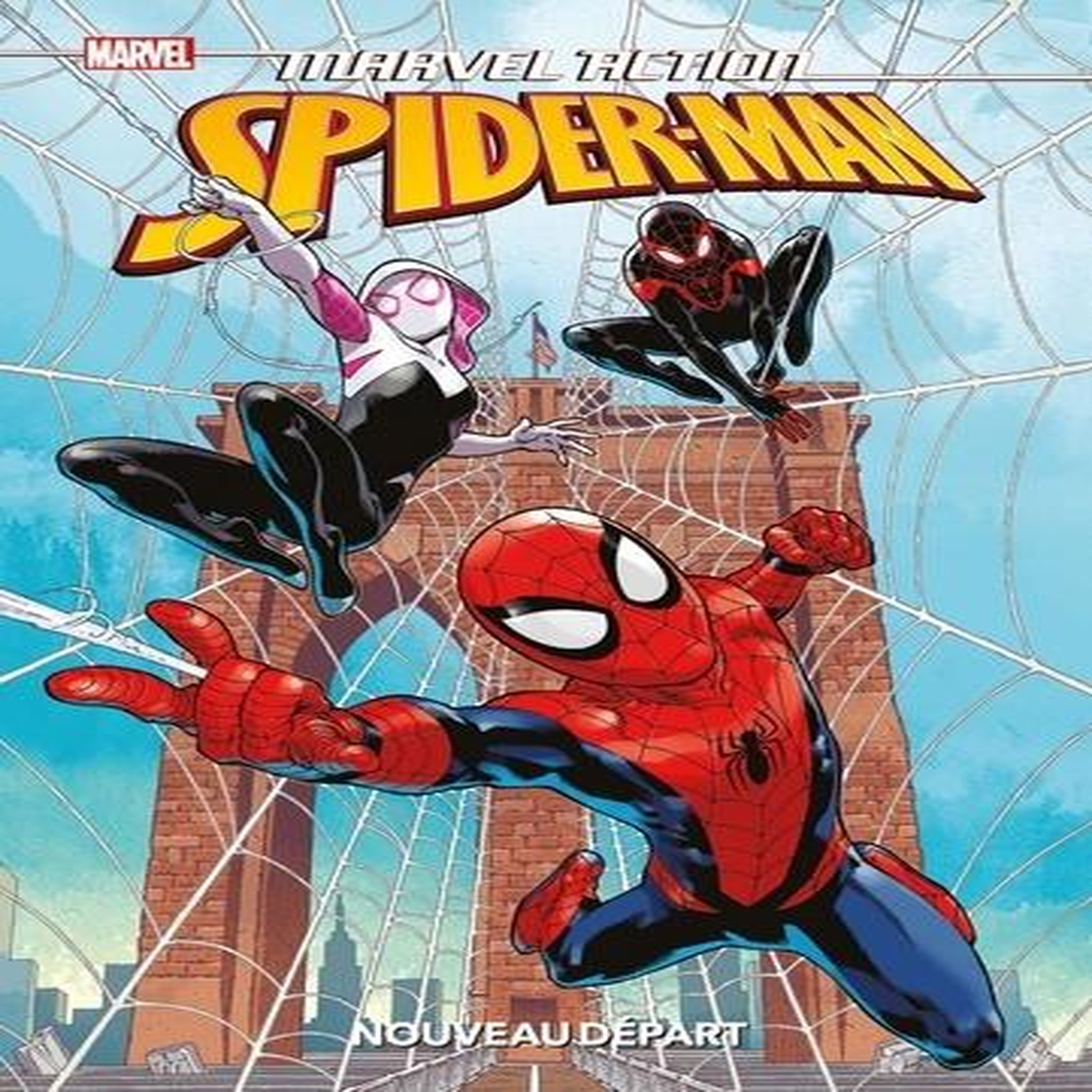 MARVEL ACTION SPIDER-MAN : NOUVEAU DEPART, Dawson Delilah S.
