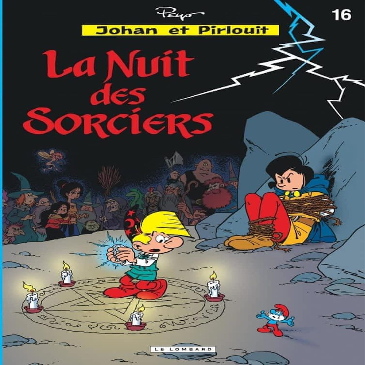 JOHAN ET PIRLOUIT TOME 16 : LA NUIT DES SORCIERS, Peyo