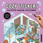 MA PETITE MAISON COCOONING. 5 SCENES A CREER AVEC 800 MINI STICKERS. AVEC UNE PINCE A STICKERS, Jeuge-Maynart Isabelle