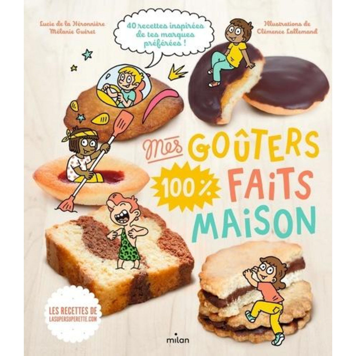 MES GOUTERS 100 % FAITS MAISON, La Héronnière Lucie de