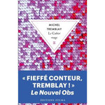 LE CAHIER ROUGE, Tremblay Michel
