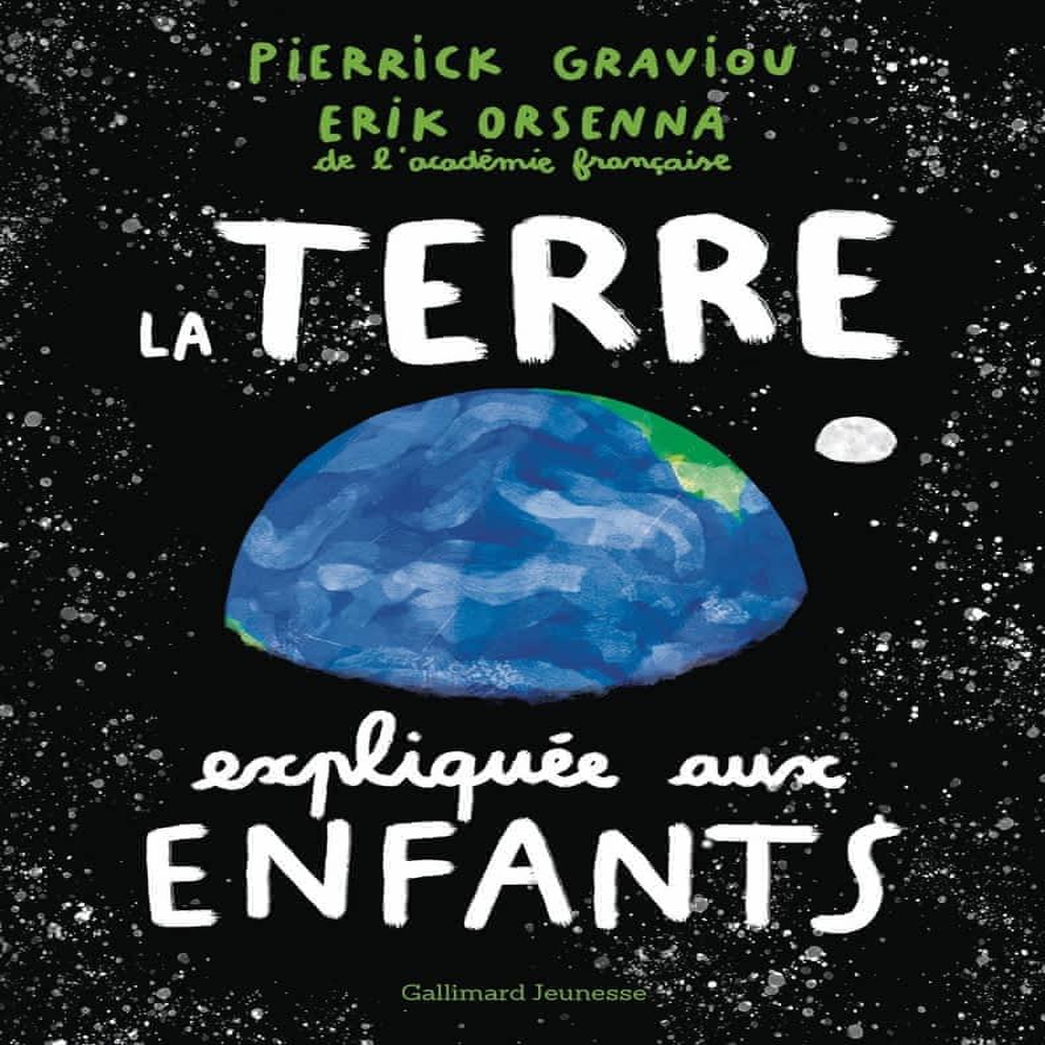 LA TERRE EXPLIQUEE AUX ENFANTS, Graviou Pierrick