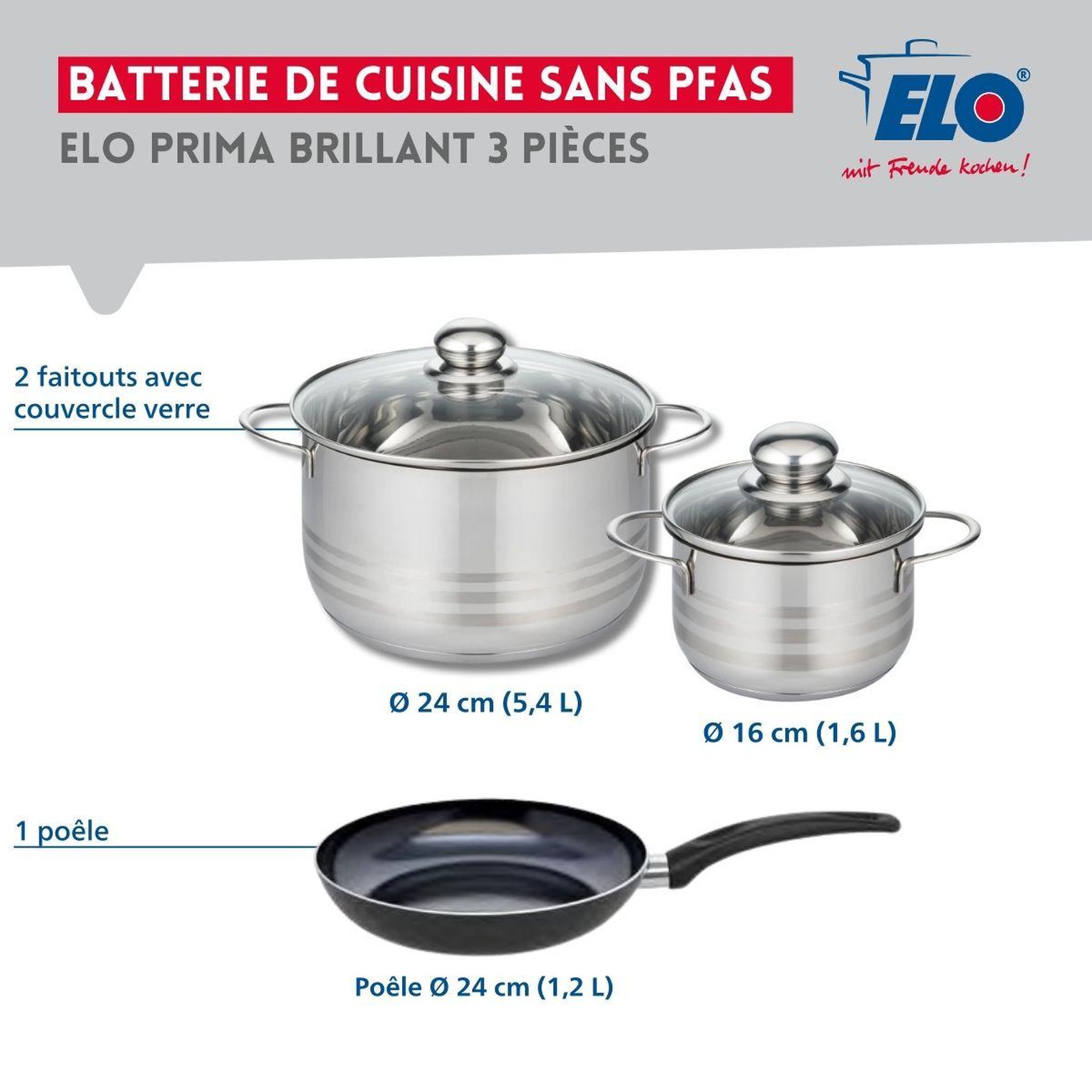 Voir la diapositive 2 : ELO Ensemble de 1 poêle de cuisson 24 cm et 2 faitouts 16 et 24 cm elo prima brillant