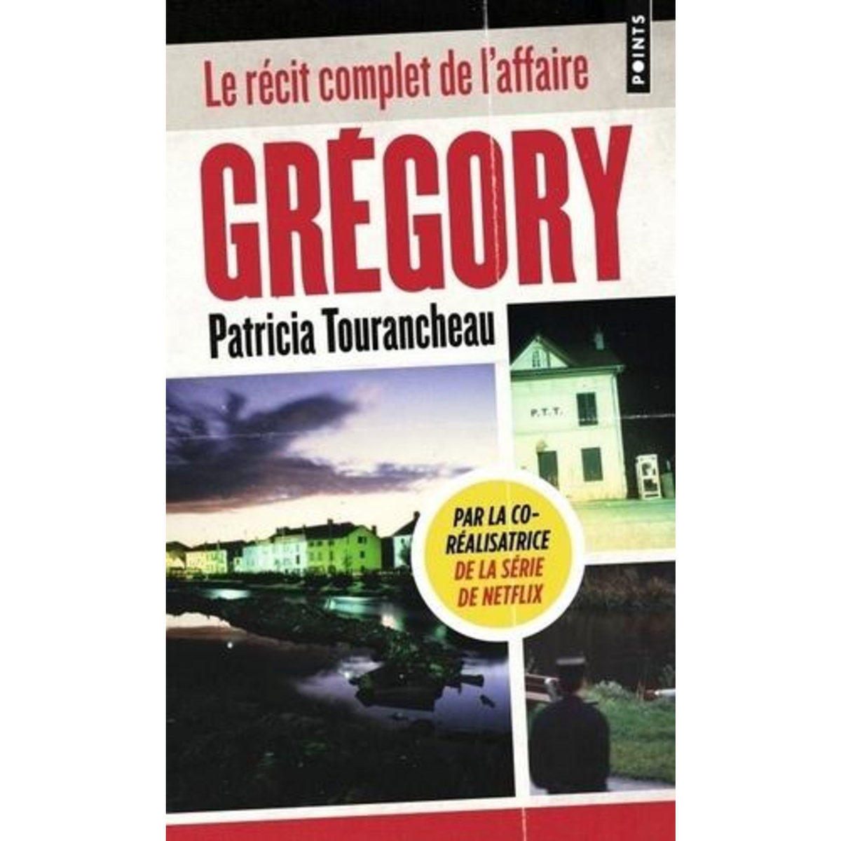 GREGORY. LA MACHINATION FAMILIALE, EDITION REVUE ET AUGMENTEE, Tourancheau Patricia