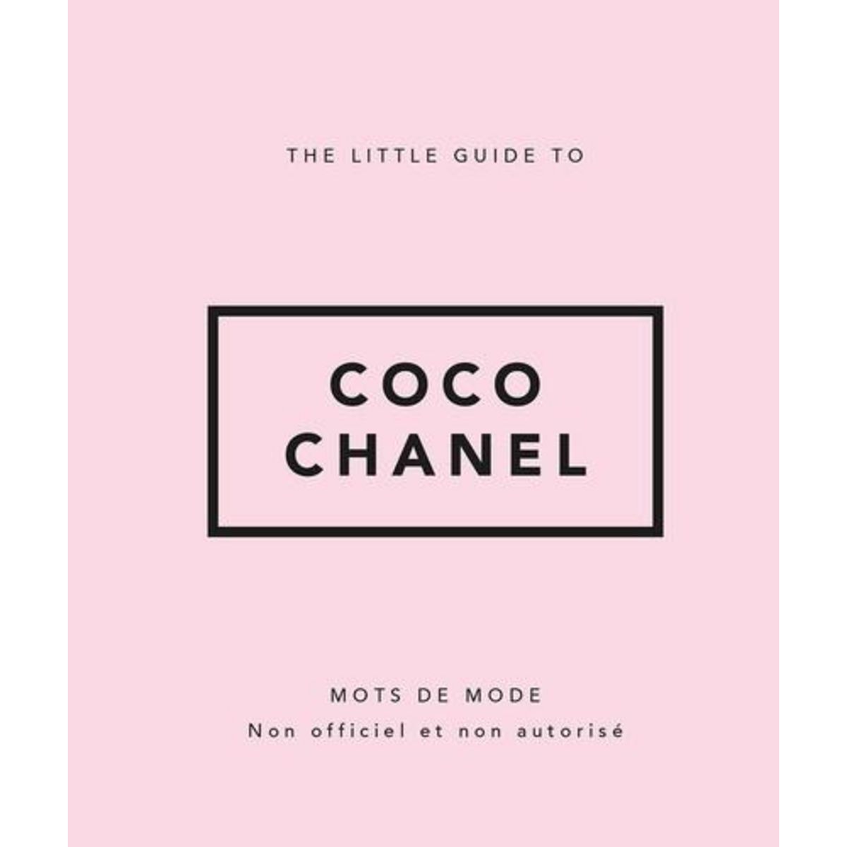 THE LITTLE GUIDE TO COCO CHANEL, Orange Hippo!