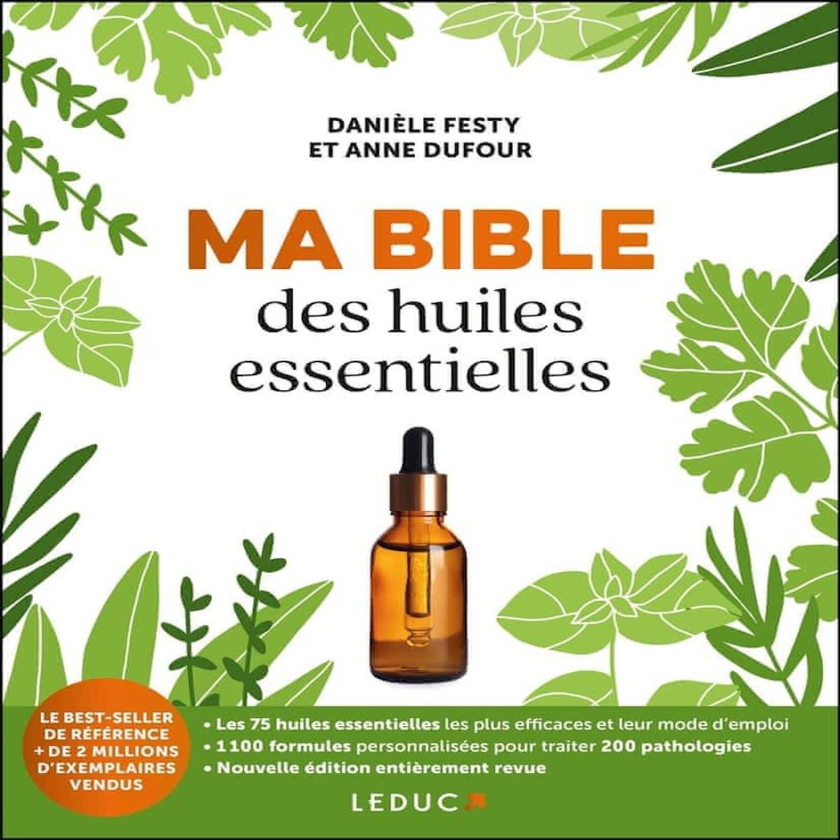 MA BIBLE DES HUILES ESSENTIELLES, Festy Danièle
