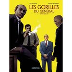 LES GORILLES DU GENERAL TOME 1 : SEPTEMBRE 59, Telo Julien