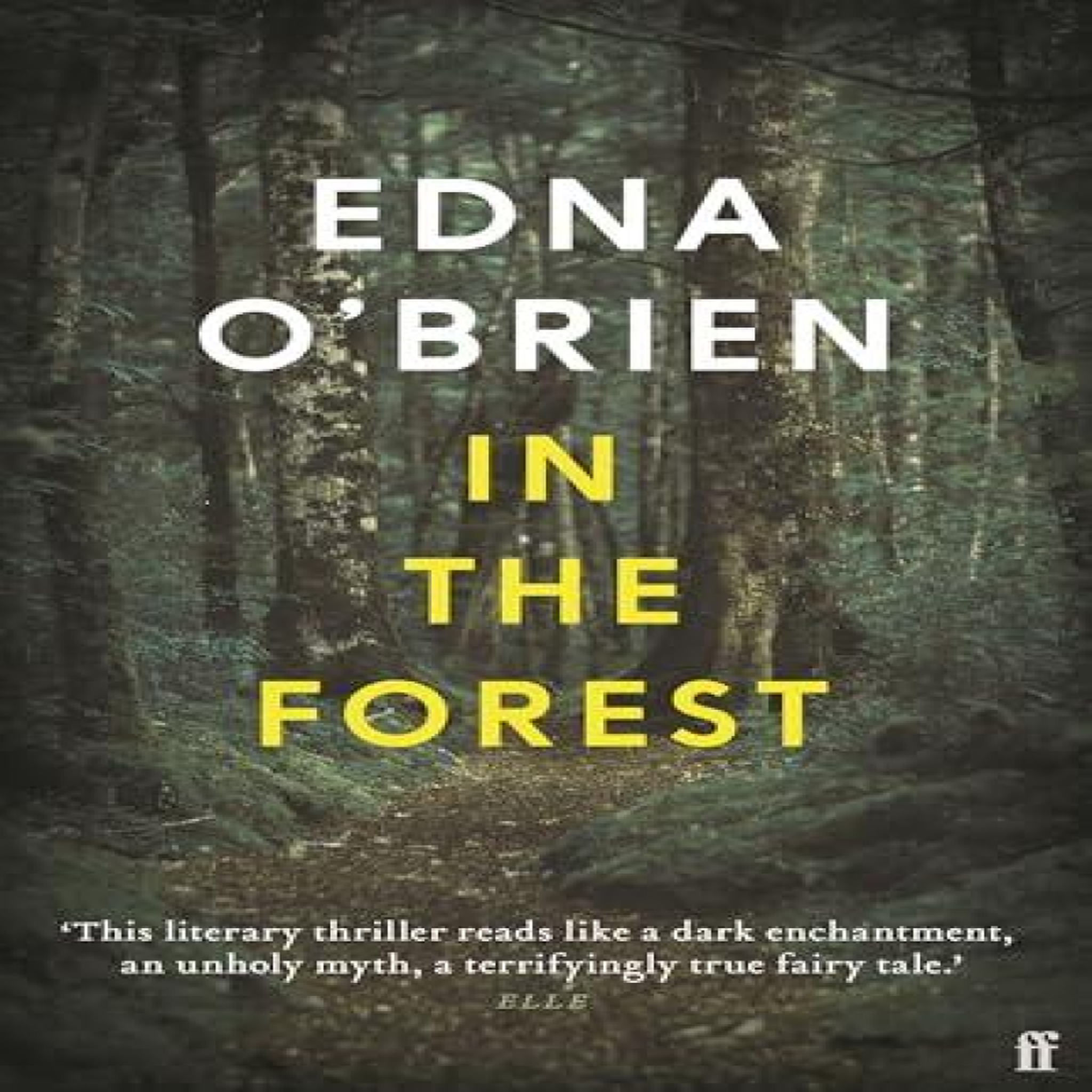 LIVRES In the Forest - Edna O'Brien