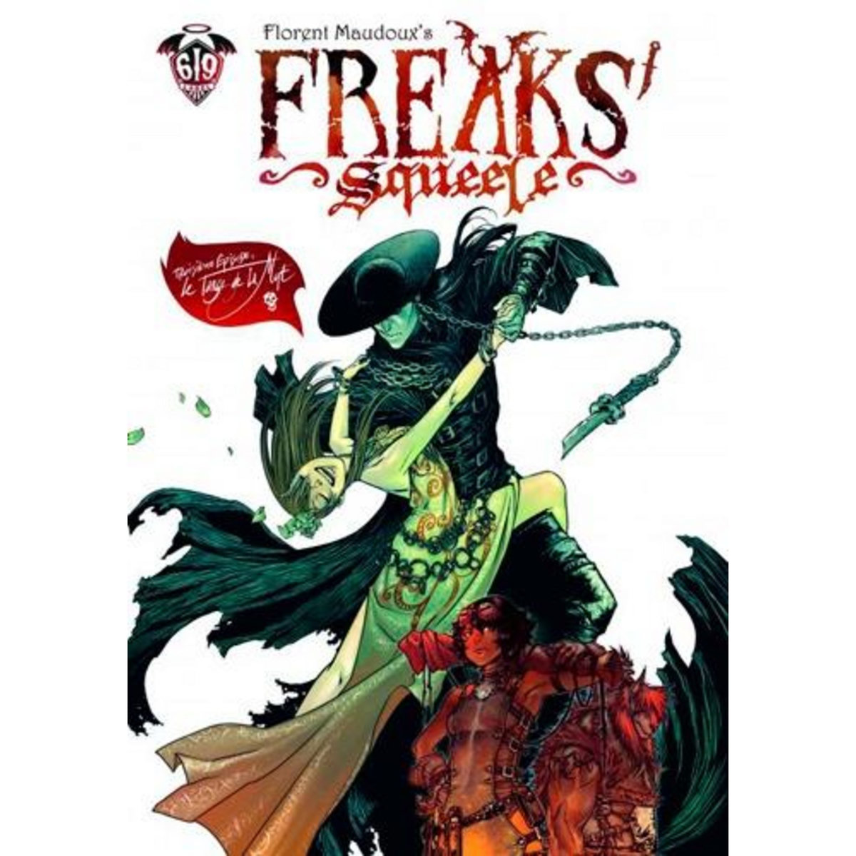 FREAKS SQUEELE TOME 3 : LE TANGO DE LA MORT, Maudoux Florent