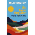UN FRERE SINGULIER, Tran Huy Minh