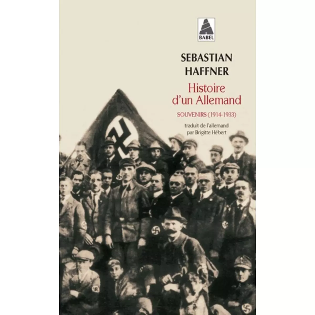  HISTOIRE D'UN ALLEMAND. SOUVENIRS 1914-1933, EDITION REVUE ET AUGMENTEE, Haffner Sebastian