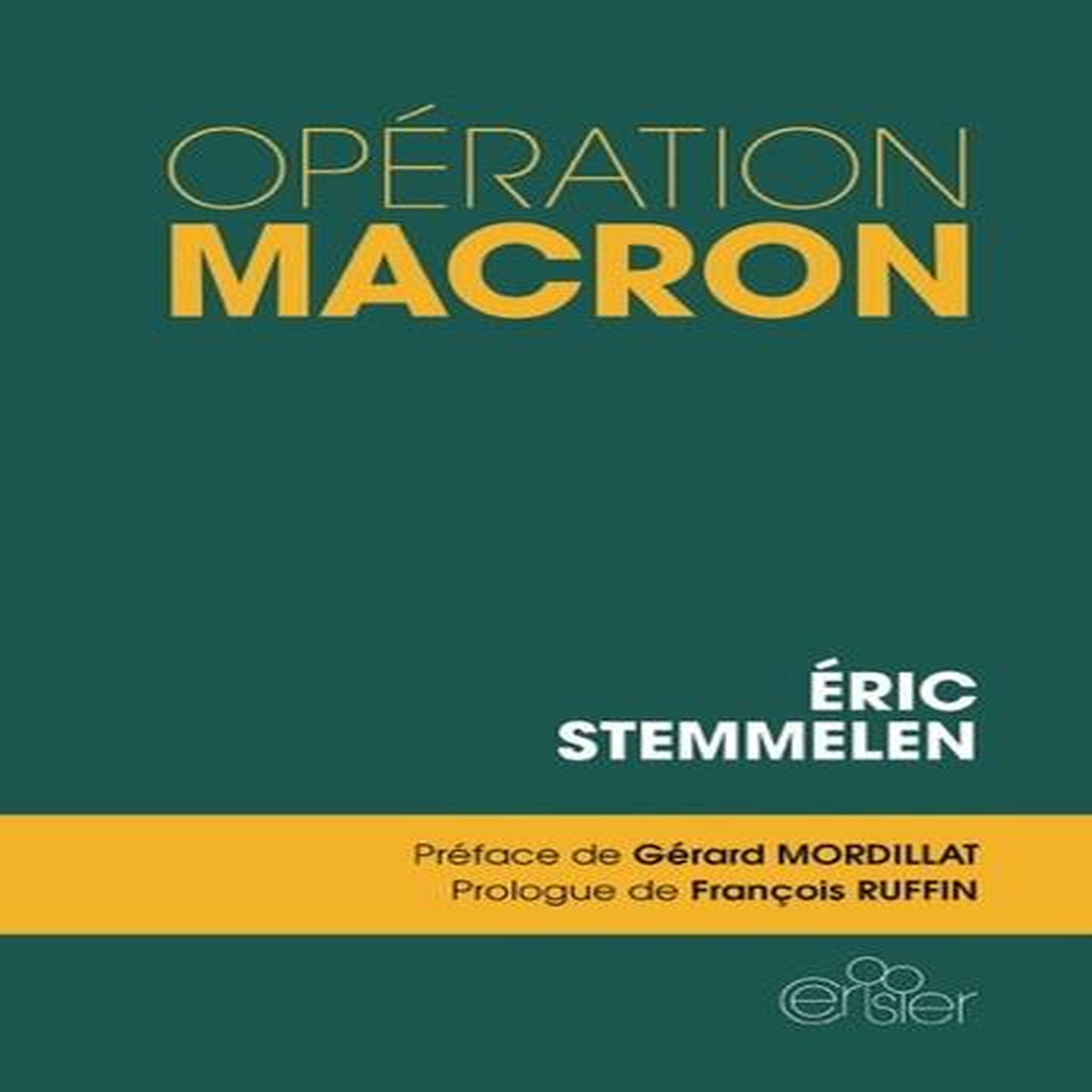 OPERATION MACRON, Stemmelen Eric