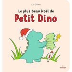 LE PLUS BEAU NOEL DE PETIT DINO, Climo Liz