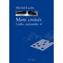  MOTS CROISES. GRILLES CONFORTABLES 4, Laclos Michel