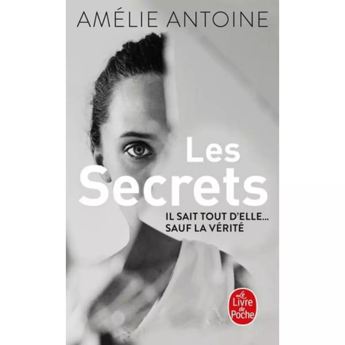  LES SECRETS, Antoine Amélie