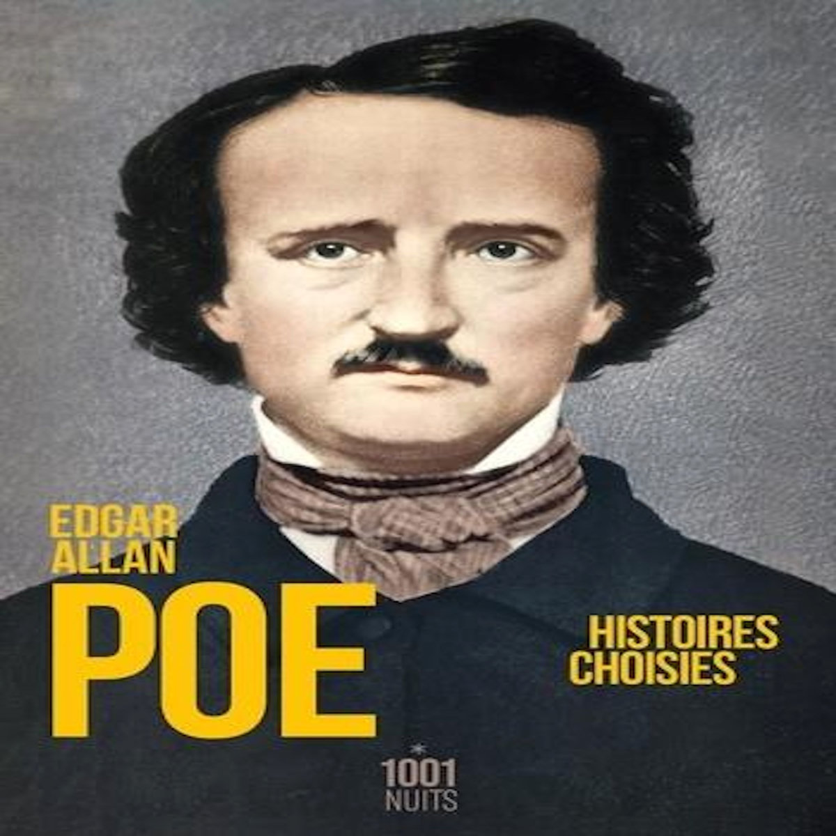 HISTOIRES CHOISIES, Poe Edgar Allan