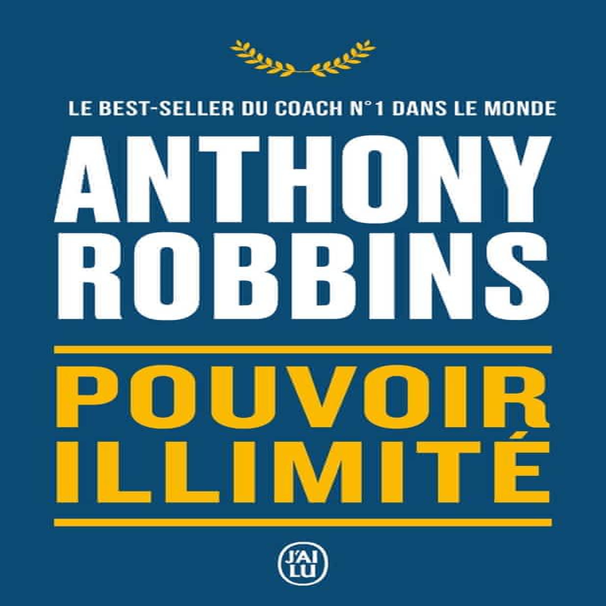 POUVOIR ILLIMITE, Robbins Anthony