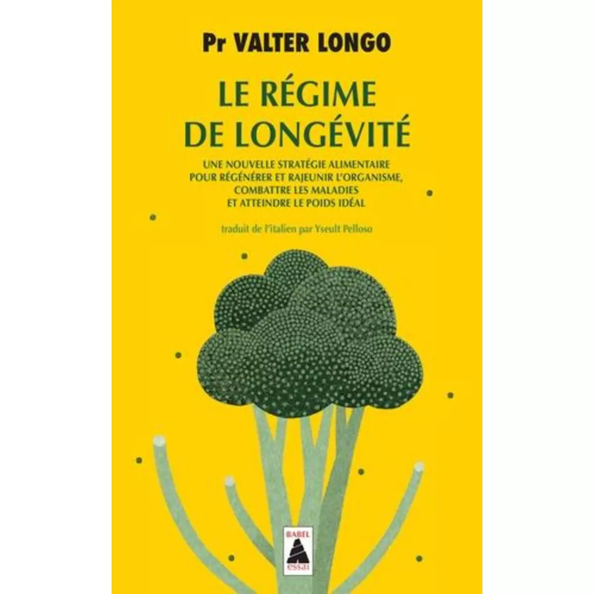  LE REGIME DE LONGEVITE, Longo Valter