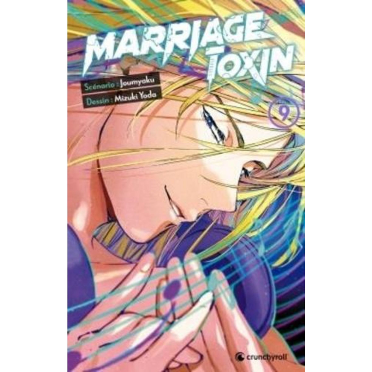 MARRIAGE TOXIN TOME 9 , Joumyaku