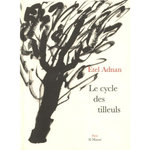 LE CYCLE DES TILLEULS, Adnan Etel