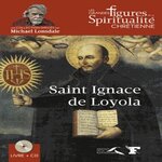 SAINT IGNACE DE LOYOLA. AVEC 1 CD AUDIO, Henning Christophe