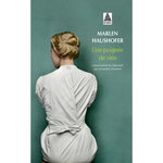 UNE POIGNEE DE VIES, Haushofer Marlen