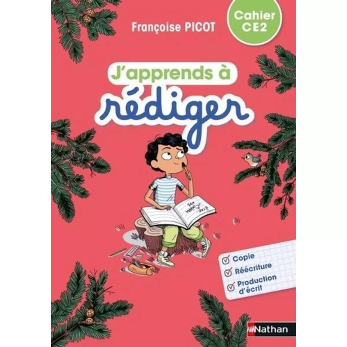  FRANCAIS CE2 CAHIER D'ACTIVITES J'APPRENDS A REDIGER. EDITION 2021, Picot Françoise