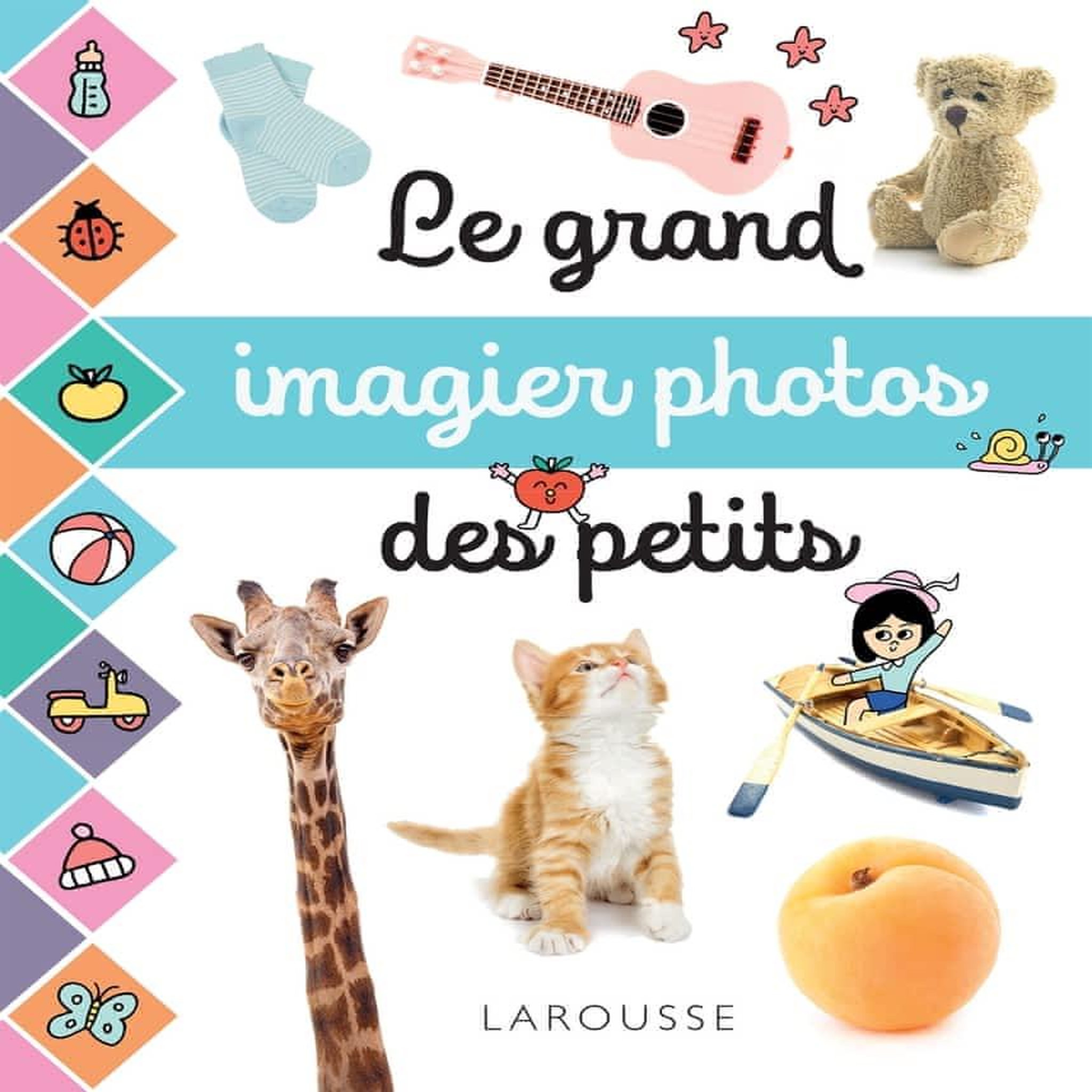 LE GRAND IMAGIER PHOTOS DES PETITS, Cagnat Claire