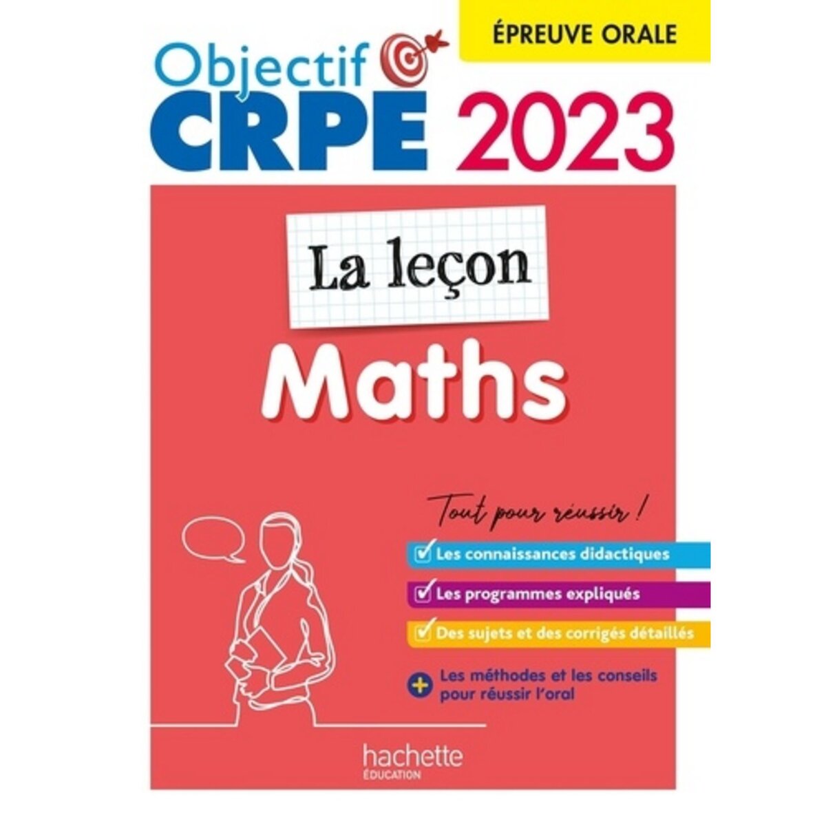  MATHS CRPE - LA LECON. EPREUVE ORALE D'ADMISSION, EDITION 2023, Gourmelon Aurélie