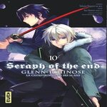 SERAPH OF THE END - GLENN ICHINOSE, LA CATASTROPHE DE SES 16 ANS TOME 10 , Kagami Takaya
