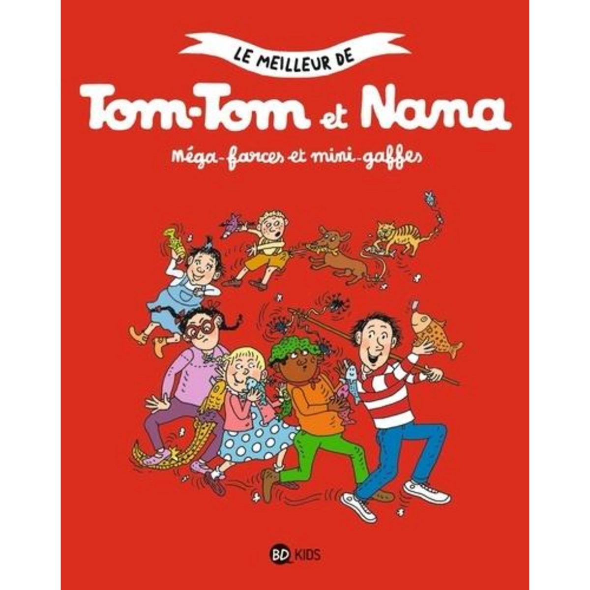 LE MEILLEUR DE TOM-TOM ET NANA : MEGA-FARCES ET MINI-GAFFES, Després Bernadette