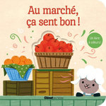 AU MARCHE, CA SENT BON !, Allouch Claire