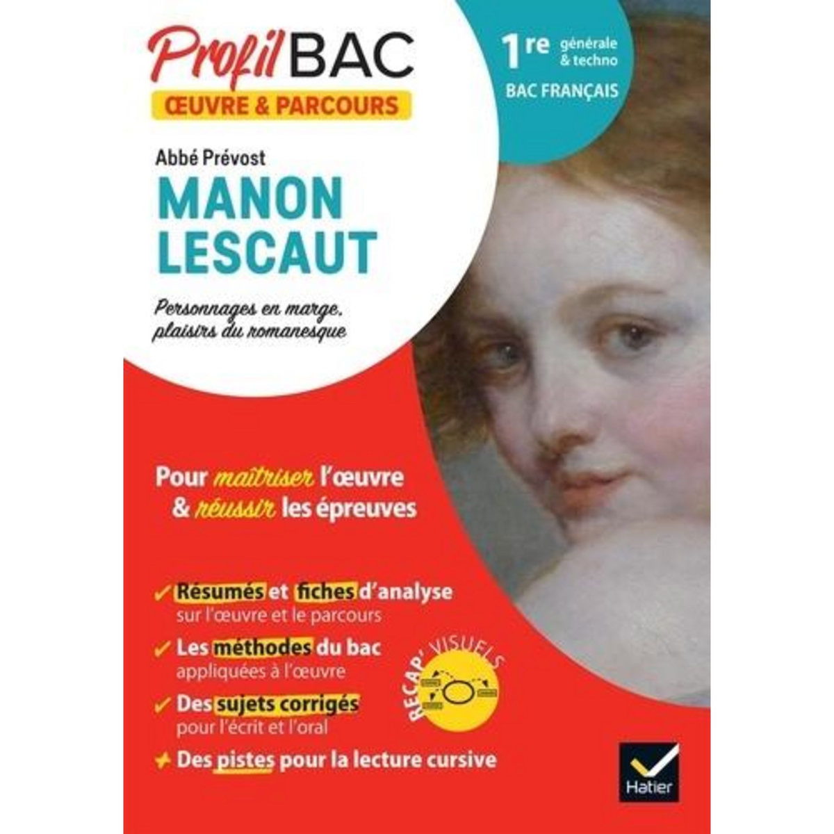 MANON LESCAUT, PREVOST. BAC 1RE GENERALE & TECHNO, EDITION 2023, Saulnier Sophie