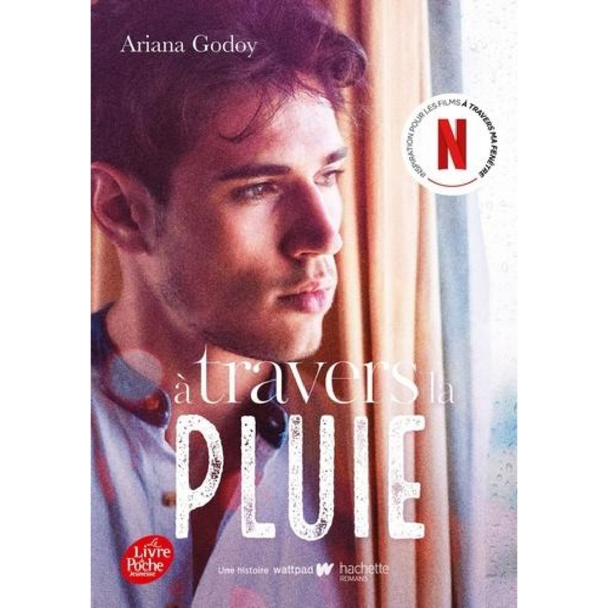 A TRAVERS MA FENETRE TOME 3 : APRES LA PLUIE, Godoy Ariana